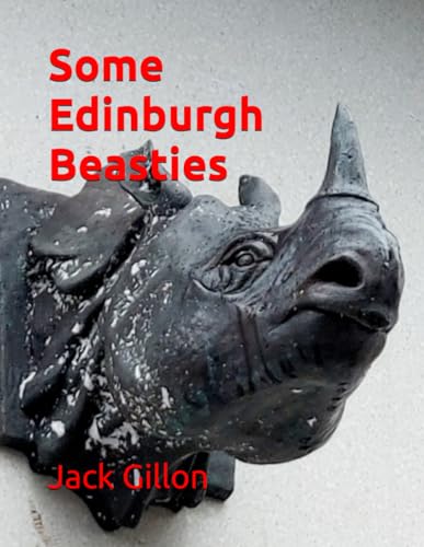 Some Edinburgh Beasties von Independently published